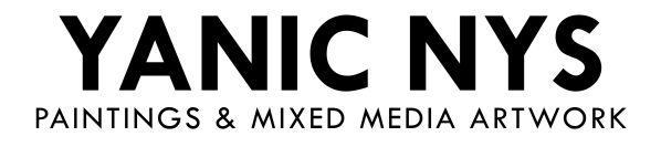 YANIC NYS | PAINTINGS & MIXED MEDIA ARTWORK